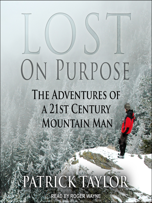 Title details for Lost on Purpose by Patrick Taylor - Wait list